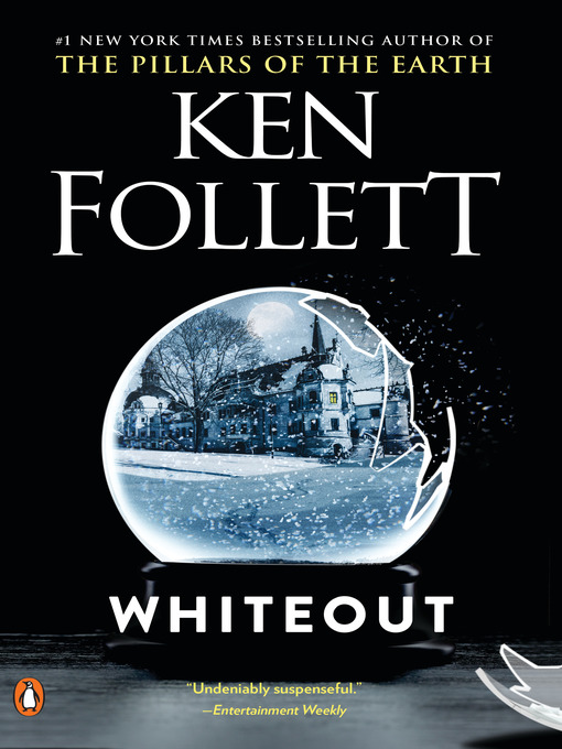 Title details for Whiteout by Ken Follett - Wait list